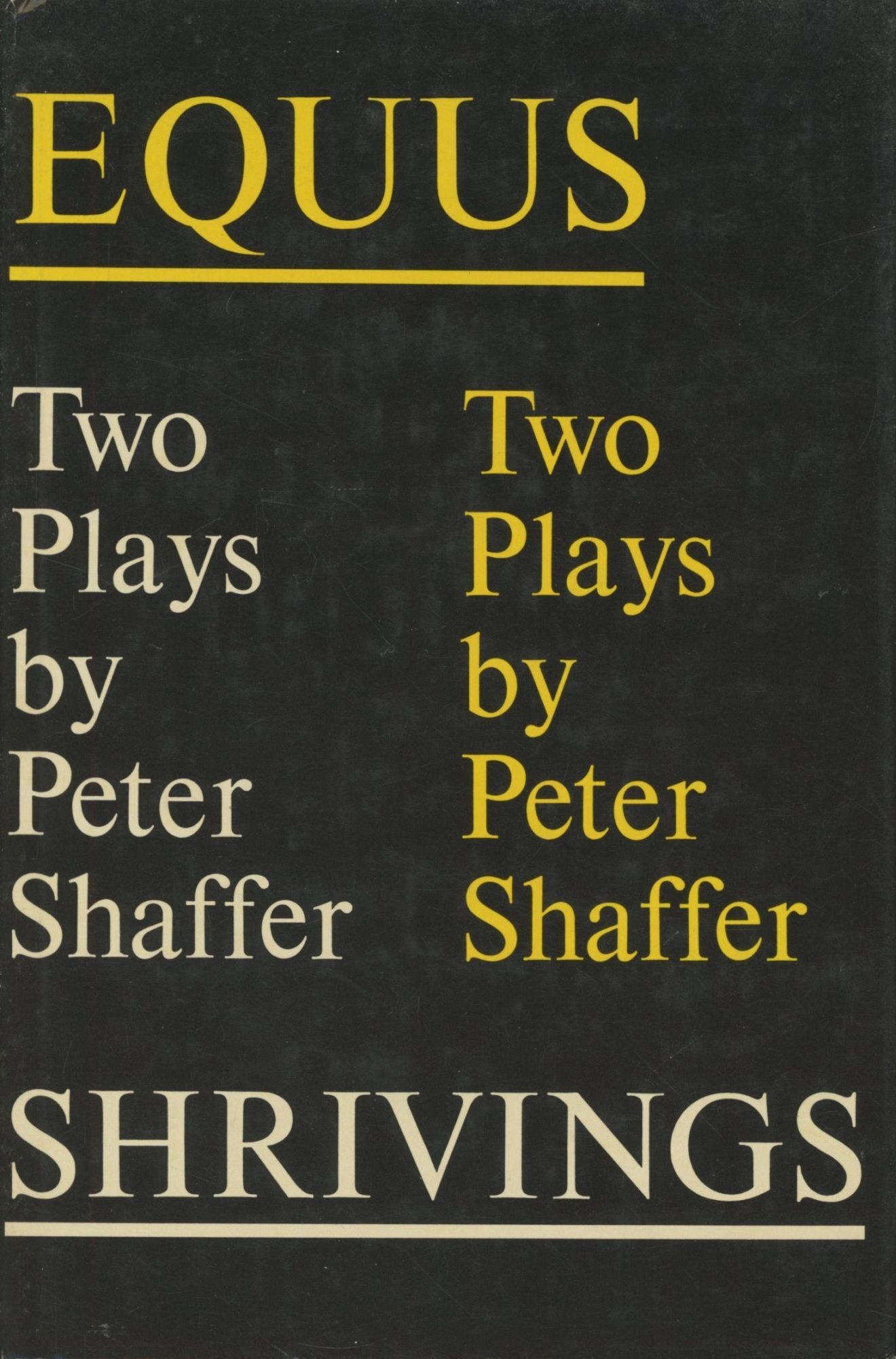 Equis Book Equus and Shrivings: Two Plays by Peter Shaffer | Peter Shaffer